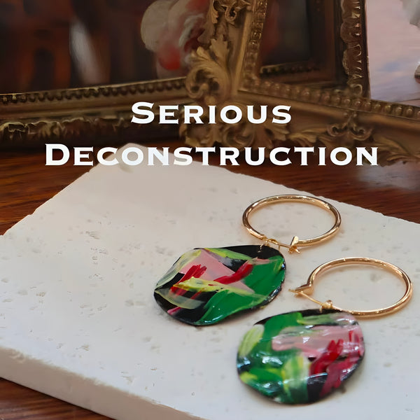 Serious Deconstruction